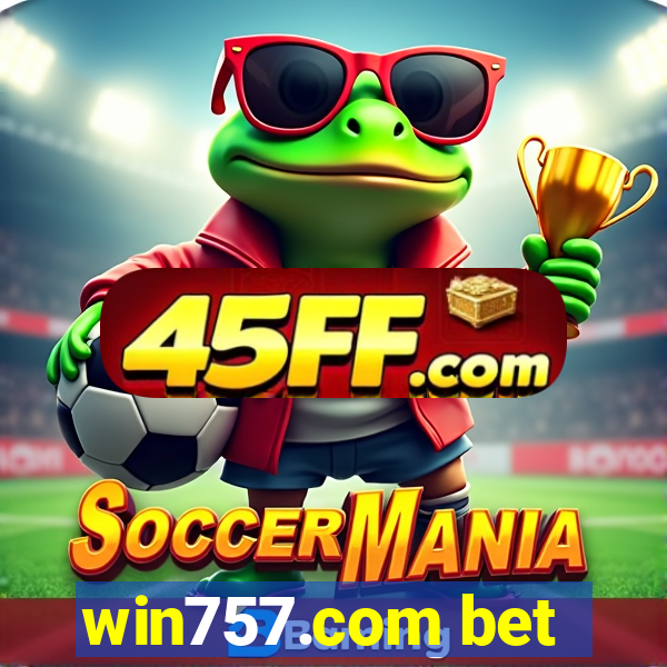 win757.com bet